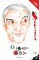 Jos Scrates - O homem e o lder Biogr.  no-autorizada (2 ed. actual.)